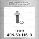 42N-60-11610 Filter Fits Komatsu (new Aftermarket). Fixed Price $63.04.