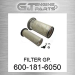600-181-6050 Filter Gp. Fits Komatsu (new Aftermarket). Fixed Price $84.29.