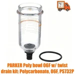 Parker Bowl W/ Twist Drain Kit: Polycarbonate, 06F, PS732P. Fixed Price $76.76.