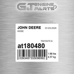 AT180480 Hose Fits John Deere (surplus Open Box). Fixed Price $203.36.
